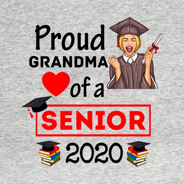 Proud Grandma of a senor 2020 by Creative Design